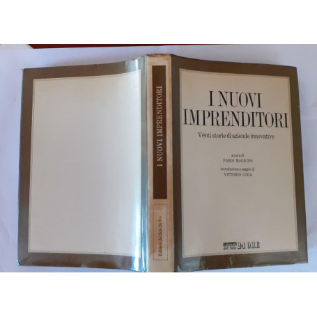 I nuovi imprenditori. Venti storie di aziende innovative