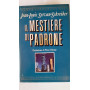 Il mestiere di padrone