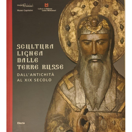 Scultura lignea dalle terre russe - Dall'antichità  al XIX secolo