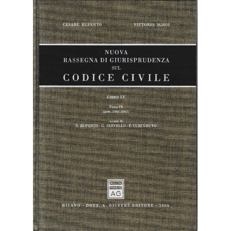 Nuova rassegna di giurisprudenza sul Codice civile. Artt. 1965-2043 (Vol. 4/ tomo 9)
