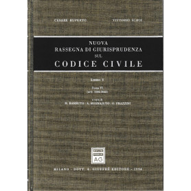 Nuova rassegna di giurisprudenza sul Codice civile. Artt. 2584-2642 ( vol 5/ tomo 6)