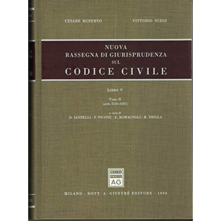 Nuova rassegna di giurisprudenza sul Codice civile. Artt. 2126-2221 (Vol. 5/ tomo 2)