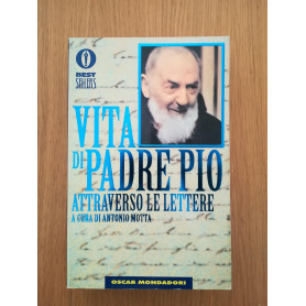 Vita di padre Pio attraverso le lettere