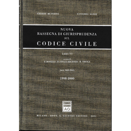 Nuova rassegna di giurisprudenza sul Codice civile. Aggiornamento 1998-2000 (artt. 2643-2969) (Vol. 6)