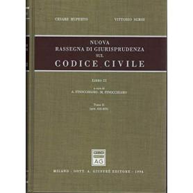 Nuova rassegna di giurisprudenza sul Codice civile. Artt. 633-809 (Vol. 2/ tomo 2)