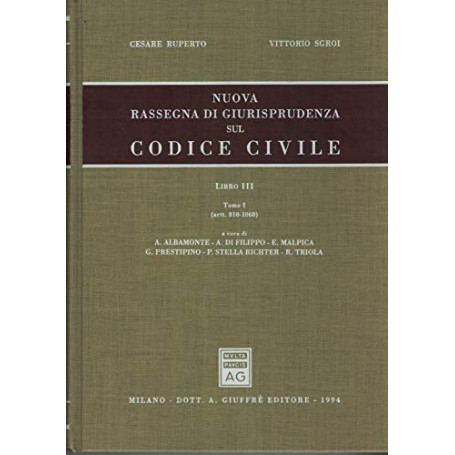 Nuova rassegna di giurisprudenza sul Codice civile. Artt. 810-1060 (Vol. 3/ tomo 1)