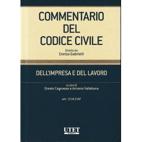 Commentario del Codice civile. Dell'impresa e del lavoro. Artt. 2118-2187 (Vol. 3)