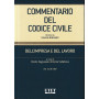 Commentario del Codice civile. Dell'impresa e del lavoro. Artt. 2118-2187 (Vol. 3)