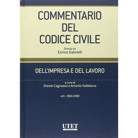 Commentario del codice civile. Dell'impresa e del lavoro. Artt. 2060-2098 (vol. 1)