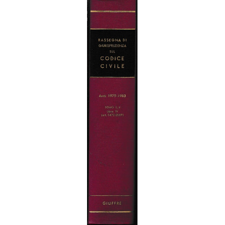Rassegna di Giurisprudenza sul Codice Civile. Anni 1979-1983. Tomo II-2