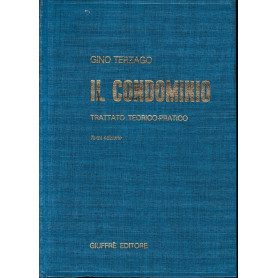 Il condominio. Trattato teorico-pratico