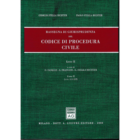 Rassegna di giurisprudenza del Codice di procedura civile. Aggiornamento 1996-1998. Libro II/ tomo II: Artt. 311-359.
