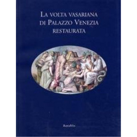 La volta vasariana di Palazzo Venezia restaurata