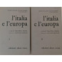 L'Italia e l'Europa (2 Volumi)