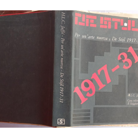 Per un'arte nuova. De Stijl 1917-1931