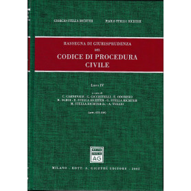 Rassegna di giurisprudenza del Codice di Procedura Civile. artt. 633-840 (libro 4)