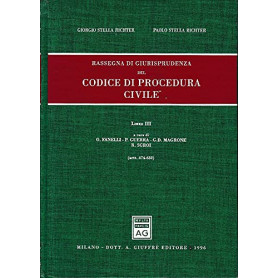 Rassegna di giurisprudenza del Codice di procedura civile. Artt. 474-632 (Vol. 3)