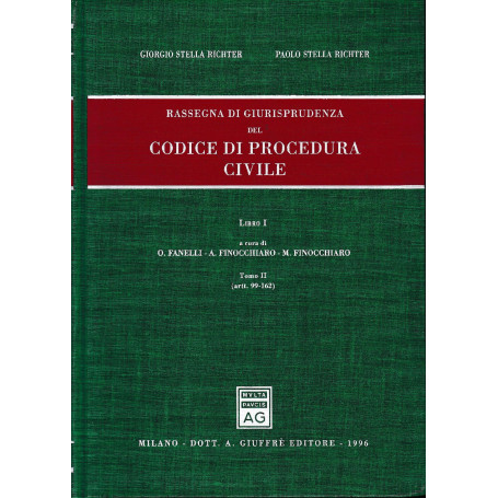 Rassegna di giurisprudenza del Codice di Procedura Civile. Artt. 99-162 (vol. 1/tomo 2)