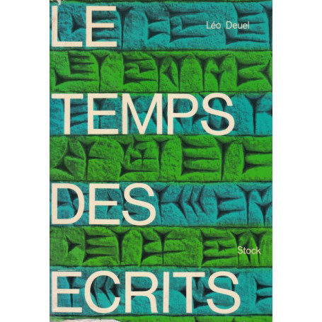 Le temps des ecrits