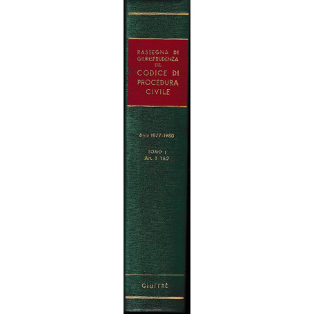 Rassegna di Giurisprudenza sul Codice di Procedura Civile. Anni 1977-19850 tomo I