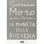 La moneta della discordia. L'euro e i cittadini dieci anni dopo