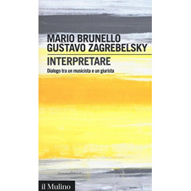 Interpretare. Dialogo tra un musicista e un giurista