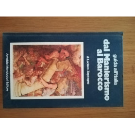 Dal Manierismo al Barocco
