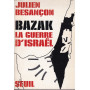 Bazak. La guerre d'Israel.
