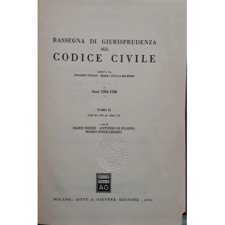 Rassegna di giurisprudenza sul codice civile: anno 1984 - 1988 Tomo 2: Libri 2. e 3. : art. 456-1172