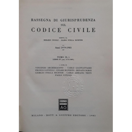 Rassegna di giurisprudenza sul codice civile: Tomo 2: Anni 1979-1983 : 2 : libro 4. (art. 1173-1469)
