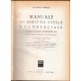 Manuale di Diritto Civile e Commerciale (codici e norme complementari)