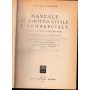 Manuale di Diritto Civile e Commerciale (codici e norme complementari)