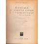 Manuale di Diritto Civile e Commerciale (codici e norme complementari)