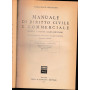 Manuale di Diritto Civile e Commerciale (codici e norme complementari) volume secondo - parte prima