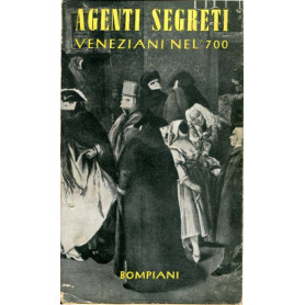 Agenti segreti venezioni nel 700