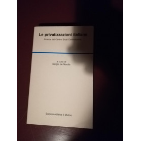 Le privatizzazioni italiane. Ricerca del Centro studi Confindustria