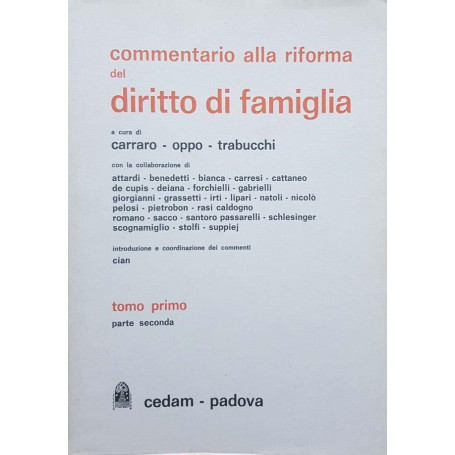 Commentario alla riforma del diritto di famiglia. Tomo primo