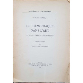 Le Démoniaque dans l'art. Sa signification philosophique