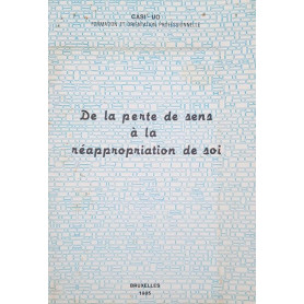 De la perte de sens à  la réappropriation de soi