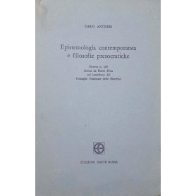 Epistemologia contemporanea e filosofie presocratiche