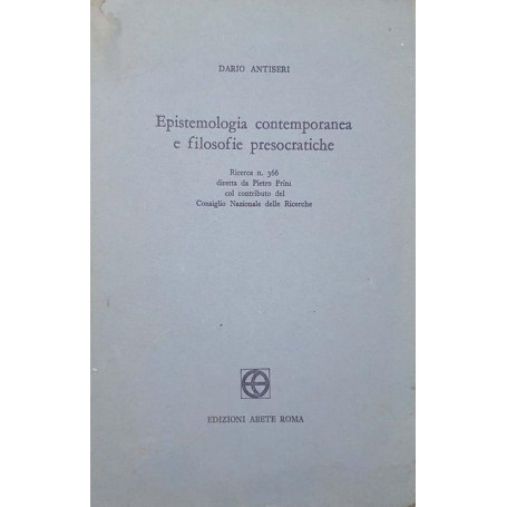 Epistemologia contemporanea e filosofie presocratiche