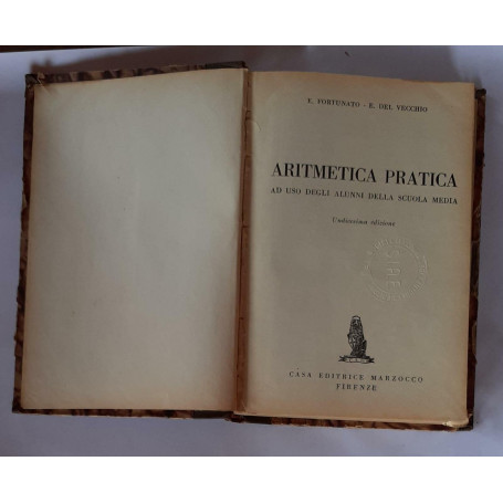Aritmetica pratica ad uso degli alunni della scuola media