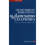 Sbilanciamo l'economia. Una via d'uscita dalla crisi