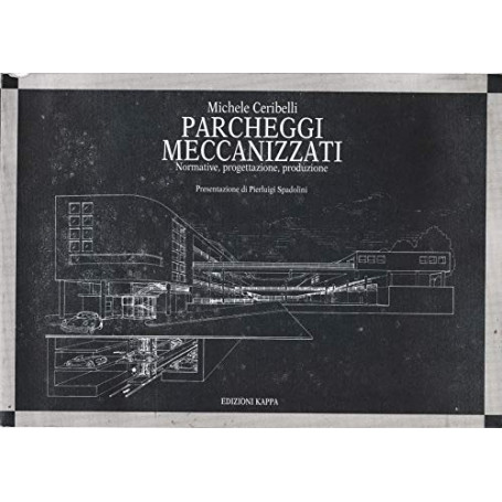 Parcheggi meccanizzati. Normative