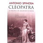 Cleopatra. La regina che ingannò se stessa