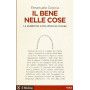 Il bene nelle cose. La pubblicità  come discorso morale