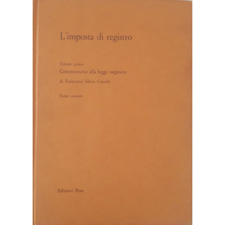L'imposta di registro: commentario alla legge organica