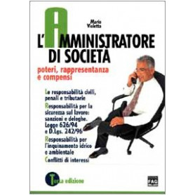 L'amministratore di società . Poteri
