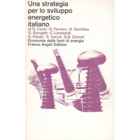 Una strategia per lo sviluppo energetico italiano