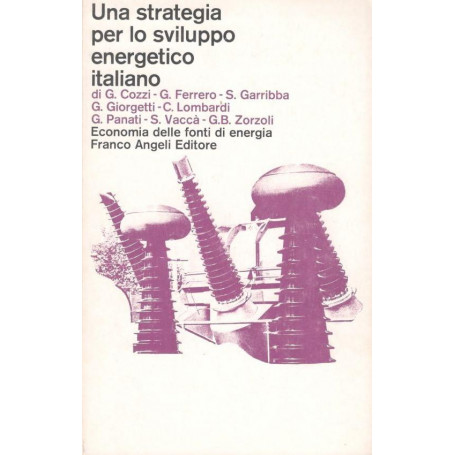 Una strategia per lo sviluppo energetico italiano